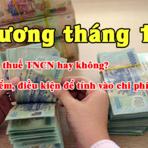 Tien Luong Thang 13 Co Bị Tinh Thue Tncn Khong