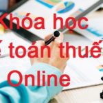 Khóa Học Kế Toán Thuế Chuyên Sâu Online
