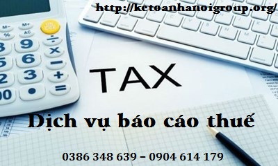 Dịch vụ báo cáo thuế Hà Nội