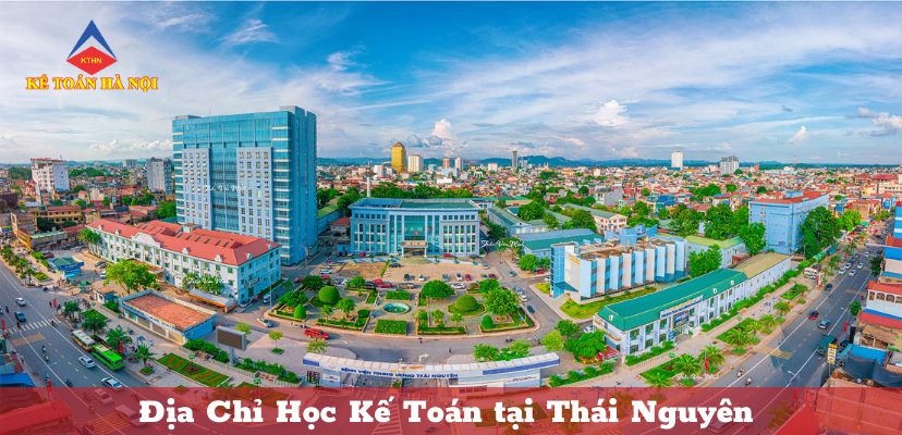 Ke Toan Ha Noi Dia Chi Hoc Ke Toan Tai Thai Nguyen