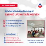 Khóa Học Kế Toán Thực Hành Thực Tế Tại Phú Lương Thái Nguyên