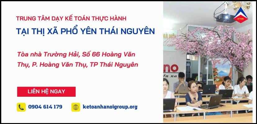 Trung Tam Day Ke Toan Thuc Hanh Tai Thi Xa Pho Yen Thai Nguyen Ke Toan Ha Noi