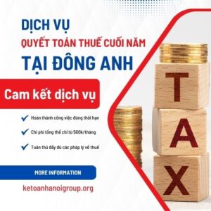 Dich Vu Quyet Toan Thue Cuoi Nam Tai Dong Anh