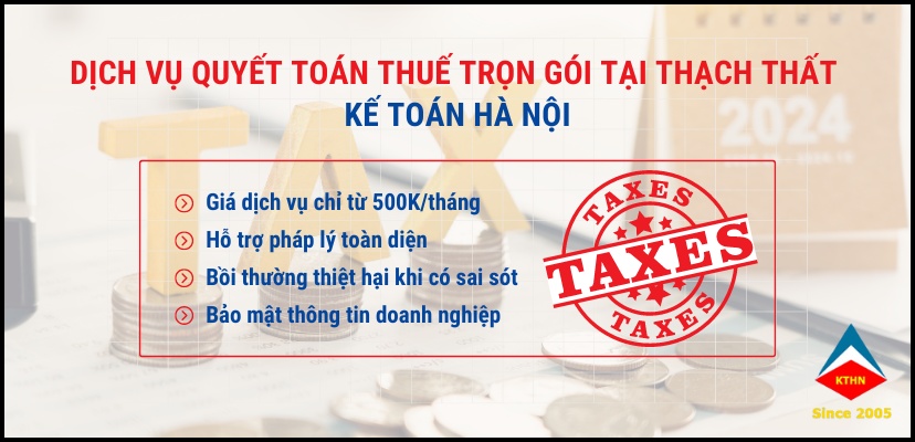 Dịch vụ quyết toán thuế trọn gói tại Thạch Thất 