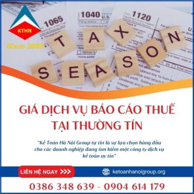 Giá Dịch Vụ Báo Cáo Thuế Tại Thường Tín