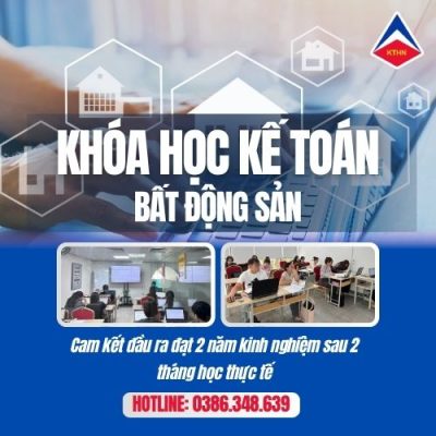 Khóa Học Kế Toán Bất động Sản Tại Tuyên Quang